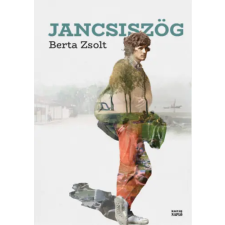 Magyar Napló Kiadó Jancsiszög regény
