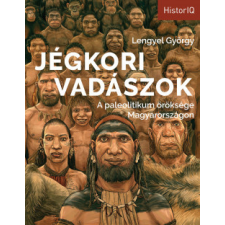 Magyar Nemzeti Múzeum Jégkori vadászok történelem