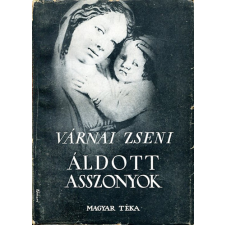 Magyar Téka Áldott asszonyok antikvárium - használt könyv
