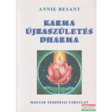Magyar Teozófiai Társulat Karma, újraszületés, dharma ezoterika