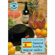 Mahir Kiadó Spanyol konyha magyar módra antikvárium - használt könyv