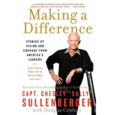  Making a Difference – Chesley B Sullenberger idegen nyelvű könyv