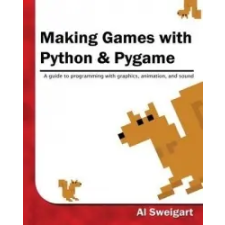  Making Games with Python & Pygame – Al Sweigart idegen nyelvű könyv