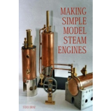  Making Simple Model Steam Engines – Stan Bray idegen nyelvű könyv