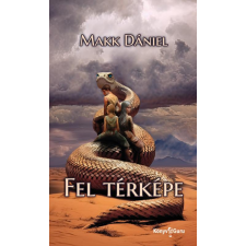 Makk Dániel - Fel térképe egyéb könyv
