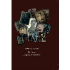 Makkai Ádám - Úristen! Engedj meghalni! egyéb könyv
