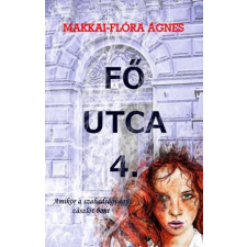 Makkai-Flóra Ágnes MAKKAI-FLÓRA ÁGNES - FÕ UTCA 4. irodalom