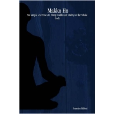  Makko Ho – Francine Milford idegen nyelvű könyv