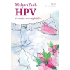 Mályvavirág Alapítvány MályvaZseb, HPV-és minden, ami még belefért