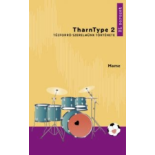 Mame TharnType 2. irodalom