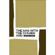  Man With the Golden Arm – Nelson Algren idegen nyelvű könyv
