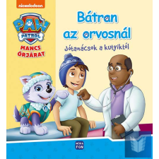  Mancs Őrjárat - Bátran az orvosnál gyermek- és ifjúsági könyv