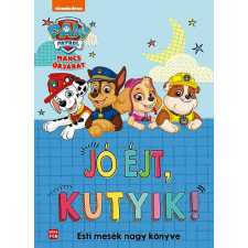 Mancs Őrjárat - Jó éjt, kutyik! gyermek- és ifjúsági könyv