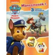 Mancs őrjárat Mancs őrjárat - Mancsmesék 1. - 3 izgalmas mentőakció irodalom