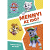  Mancs Őrjárat - Mennyi az idő? - Ismerd meg az órát! - foglalkoztatókönyv