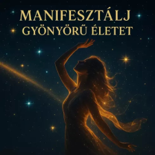  Manifesztálj gyönyörű életet egyéb e-könyv