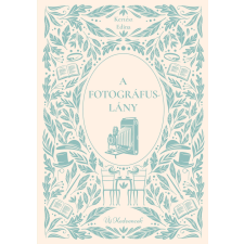 Manó Könyvek A fotográfuslány gyermek- és ifjúsági könyv