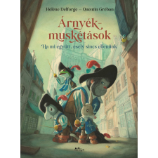 Manó Könyvek Árnyékmuskétások gyermek- és ifjúsági könyv