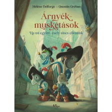 Manó Könyvek Árnyékmuskétások - Quentin Gréban gyermek- és ifjúsági könyv