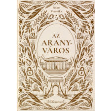 Manó Könyvek Az aranyváros gyermek- és ifjúsági könyv