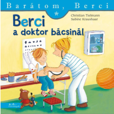 Manó Könyvek Berci a doktor bácsinál - barátom, Berci 9. gyermek- és ifjúsági könyv