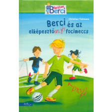 Manó Könyvek Berci és az elképesztően jó focimeccs gyermek- és ifjúsági könyv