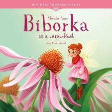Manó Könyvek Bíborka és a varázsfőzet - A virágtündérek titkai 2. gyermek- és ifjúsági könyv