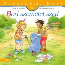 Manó Könyvek Bori szemetet szed - Barátnőm, Bori 53. | Liane Schneider egyéb könyv