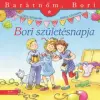 Manó Könyvek Bori születésnapja - Barátnőm, Bori 15. | Liane Schneider,Janina Görrissen