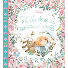 Manó Könyvek Ella és tavaszi szél gyermek- és ifjúsági könyv