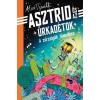 Manó Könyvek Kiadó Alex T. Smith - A zűrcsigák támadása - Asztrid és az űrkadétok
