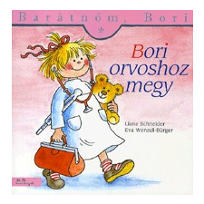 Manó Könyvek Kiadó Barátnőm, Bori: Bori orvoshoz megy gyermek- és ifjúsági könyv
