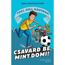 Manó Könyvek Kiadó Csavard be, mint Domi! gyermek- és ifjúsági könyv