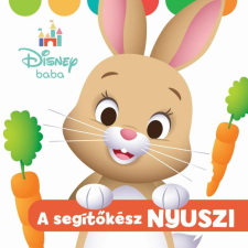 Manó Könyvek Kiadó Disney Baba - A segítőkész nyuszi gyermek- és ifjúsági könyv