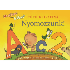 Manó Könyvek Kiadó Nyomozzunk! - Malac és Liba 6. gyermek- és ifjúsági könyv