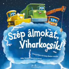 Manó Könyvek Kiadó Szép álmokat, Viharkocsik! gyermek- és ifjúsági könyv