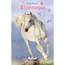 Manó Könyvek Kiadó Tilly és Táltos - Álomcsapat gyermek- és ifjúsági könyv