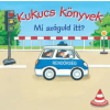 Manó Könyvek Kukucs könyvek - Mi száguld itt?