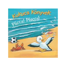  Manó Könyvek - Kukucs Pliccs! Placcs! gyermek- és ifjúsági könyv