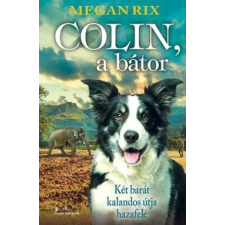 Manó Könyvek Megan Rix-Colin, a bátor gyermek- és ifjúsági könyv