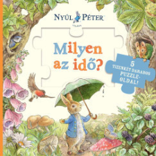 Manó Könyvek Nyúl Péter világa - Milyen az idő? gyermek- és ifjúsági könyv