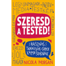 Manó Könyvek Szeresd a tested! gyermek- és ifjúsági könyv