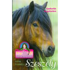 Manó Könyvek Szeszély /Tilly lovas történetei 9. irodalom