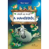 Manó Könyvek Tony Wolf - Mesél az erdő - A manókról (új példány)
