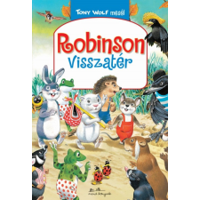 Manó Könyvek Tony Wolf-Robinson visszatér (új példány) gyermek- és ifjúsági könyv