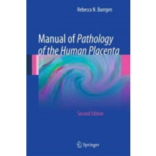  Manual of Pathology of the Human Placenta – Baergen idegen nyelvű könyv