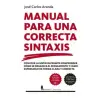  MANUAL PARA UNA CORRECTA SINTAXIS – JOSE CARLOS ARANDA