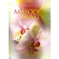 Maoshing, dr. Ni Második tavasz életmód, egészség
