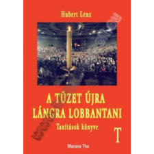 Marana Tha A tüzet újra lángra lobbantani - Hubert Lenz antikvárium - használt könyv