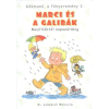  Marci és a galibák - Mezitlábtól napszúrásig /Kékmanó, a főnyeremény 3.